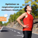 Optimiser sa respiration pour de meilleurs résultats