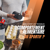 Quels sont les troubles du comportement alimentaire du sportif ?