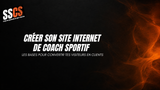 Créer son site internet de coach sportif : les bases pour convertir tes visiteurs en clients