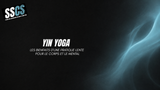 Yin Yoga : les bienfaits d'une pratique lente pour le corps et le mental