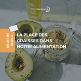 La place des graisses dans notre alimentation